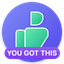 You Got This