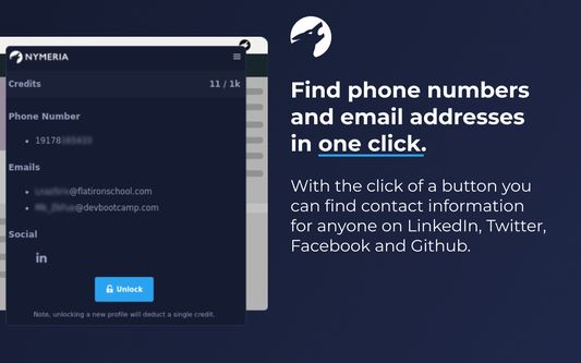 Find phone numbers and email addresses with a single click using Nymeria. Works on all major social platforms like LinkedIn, Twitter, Facebook and Github.