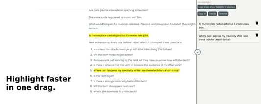 Highlight faster in one drag.