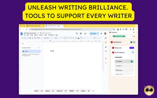 A Google Docs page is shown, where the user has started typing “Rober…” in the document. A large yellow banner across the top reads, “UNLEASH WRITING BRILLIANCE. TOOLS TO SUPPORT EVERY WRITER” against a purple background. On the right, the Helperbird extension sidebar is open, la