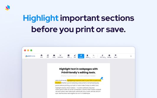 Highlight important sections before you print or save.